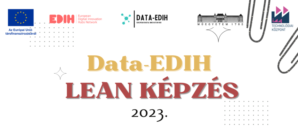 Data-EDIH lean képzés a BME ipar 4.0 Technológiai Központban